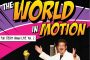 The World in Motion